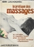 La Pratique Des Massages - Autor: Henri Czechorowski (1976) [usado]