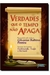 Verdades que o Tempo Não Apaga - Autor: Gilvanize Balbino Pereira (2008) [usado]