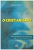O Cristianismo - Autor: Manuel Fraijó (2002) [usado]
