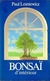 Bonsaï D Intérieur - Autor: Paul Lesniewicz [usado]