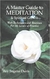 A Master Guide To Meditation And Spiritual Growth: With Techniques And Routines For All Levels Of Practice - Autor: Roy Eugene Davis (2002) [usado]