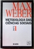 Metodologia das Ciências Sociais - Parte 1 - Autor: Max Weber (1992) [usado]