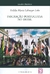 Imigração Portuguesa no Brasil - Autor: Euláliamaria Lahmeyer Lobo (2001) [usado]