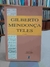 Melhores Poemas Gilberto Mendonça Teles - Autor: Gilberto Mendonça Telles (2001) [usado]