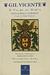 O Velho da Horta - Auto da Barca do Inferno - a Farsa de Ines Pereira - Autor: Gil Vicente (2000) [usado]