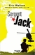 Sergent Jack - Autor: Eic Walters (2006) [usado]