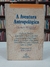 A Aventura Antropológica: Teoria e Pesquisa - Autor: Ructh Cardoso (org.) (1986) [usado]