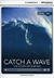 Catch a Wave: The Story Of Surfing Beginning Book With Online Access - Autor: Genevieve Kocienda (2014) [usado]