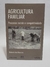 Agricultura Familiar: Processos Sociais e Competividade - Autor: Roberto José Moreira (1999) [usado]