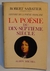 La Poésie Du Dix-septième Siècle - Autor: Robert Sabatier (1975) [usado]