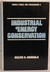 Industrial Energy Conservation - Autor: Melvin H. Chiogioji (1979) [usado]