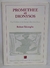 Promethee Et Dionysos: La Grèce À La Lueur Des Torches - Autor: Robert Triomphe (1992) [usado]