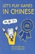 Let''s Play Games In Chinese - Autor: Tao-chung Yao, Scott Mcginnis (2002) [usado]