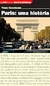 Paris: Uma História (bolso) - Autor: Yvan Combeau (2010) [usado]