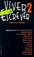 Viver e Escrever 2 (bolso) - Autor: Edla Van Steen (2008) [usado]