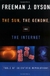 The, Sun, The Genome, And The Internet - Autor: Freeman J. Dyson (1999) [usado]