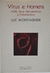 Vírus e Homens - Aids: seus Mecanismos e Tratamentos - Autor: Luc Montaigner (1995) [usado]