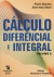 Cálculo Diferencial e Integral - Vol. 2 - Revisada e Ampliada - Autor: Paulo Boulos, Zara Issa Abud (2006) [seminovo]