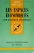 Les Espaces Économiques - que Sais-je? - Autor: Jacques R. Boudeville (1970) [usado]