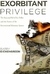 Exorbitant Privilege: The Rise And Fall Of The Dollar And The Future Of The... - Autor: Barry Eichengreen (2011) [usado]
