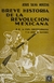 Breve Historia de La Revolucion Mexicana (bolsillo) La Etapa Constitunalista... - Autor: Jesus Silva Herzog (1988) [usado]