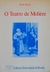 O Teatro de Moliére - Autor: Paulo Rónai (1981) [usado]