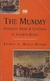 The Mummy: a History Of The Extraordinary Practices Of Ancient Egypt - Autor: Ernest A. Wallis Budge (1995) [usado]