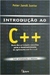 Introdução ao C ++ - Autor: Peter Jandl Junior (2003) [usado]