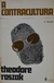 A Contracultura - Autor: Theodore Roszak (1972) [usado]