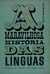 A Maravilhosa História das Línguas: Decifração dos Símbolos e Das... - Autor: Ernest Doblhofer (1962) [usado]