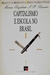 Capitalismo e Escola no Brasil - Autor: Maria Elizabete Sampaio Prado Xavier (1990) [usado]