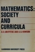 Mathematics: Society And Curricula - Autor: H. B. Grifiths; A. G. Howson (1974) [usado]