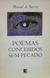 Poemas Concebidos sem Pecado - Autor: Manoel de Barros (1999) [usado]