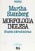 Morfologia Inglesa -série Princípios 27 - Autor: Martha Steinberg (1990) [usado]