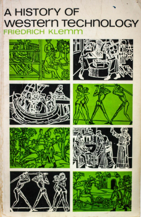 A History Of Western Technology - Autor: Friedrich Klemm (1964) [usado]