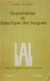 Grammaires Et Didactique Des Langues - Autor: H. Besse; R. Porquier (1984) [usado]