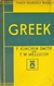 Greek - Teach Yourself - Autor: F. Kinchin Smith; T. W. Melluish (1963) [usado]