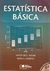 Estatística Básica - Autor: Wilton de O. Bussab; Pedro a Morettin (2010) [usado]
