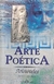 Arte Poética - Autor: Aristóteles (2004) [usado]