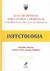 Infectologia- Guias de Medicina Ambulatorial e Hospitalar - Autor: Reinaldo Salomão (2004) [usado]