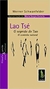 Lao Tsé, o Segredo do Tao, o Caminho Natural - Autor: Werner Schwanfelder (2009) [usado]