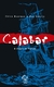 Calabar: o Elogio da Traição - Autor: Chico Buarque; Ruy Guerra (2008) [usado]