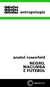 Negro, Macumba e Futebol - Autor: Anatol Rosenfeld (1993) [usado]