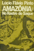 Amazônia: no Rastro do Saque - Autor: Lúcio Flávio Pinto (1980) [usado]
