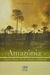 Amazônia. a Igreja Diante da Devastação Ambiental - Autor: Josep Iborra Plans (2007) [usado]