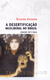 A Desertificação Neoliberal no Brasil - Autor: Ricardo Antunes (2005) [usado]
