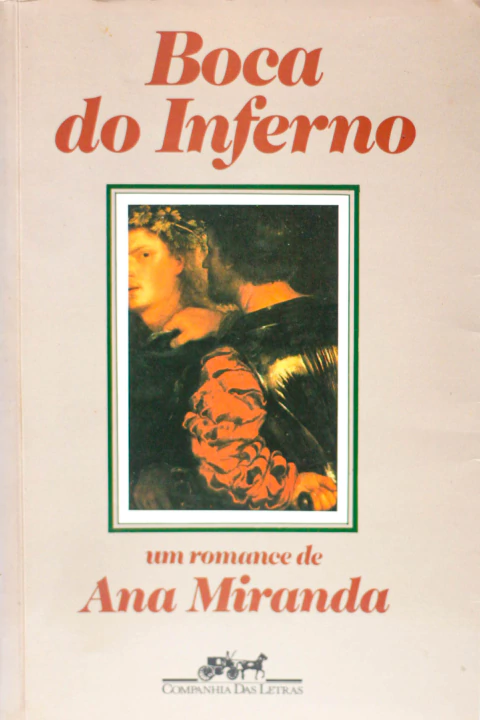 Boca do Inferno - Autor: Ana Miranda (1997) [usado]