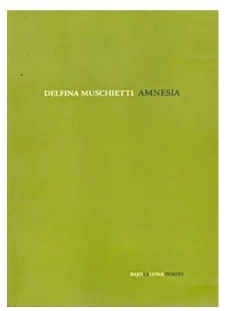 AMNESIA de Delfina Muschietti