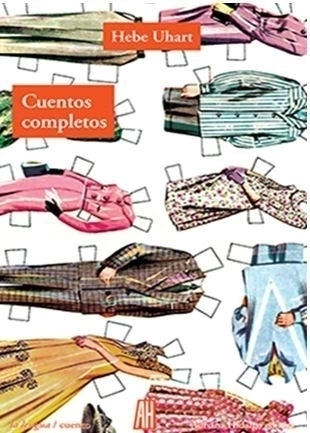 CUENTOS COMPLETOS de Hebe Uhart