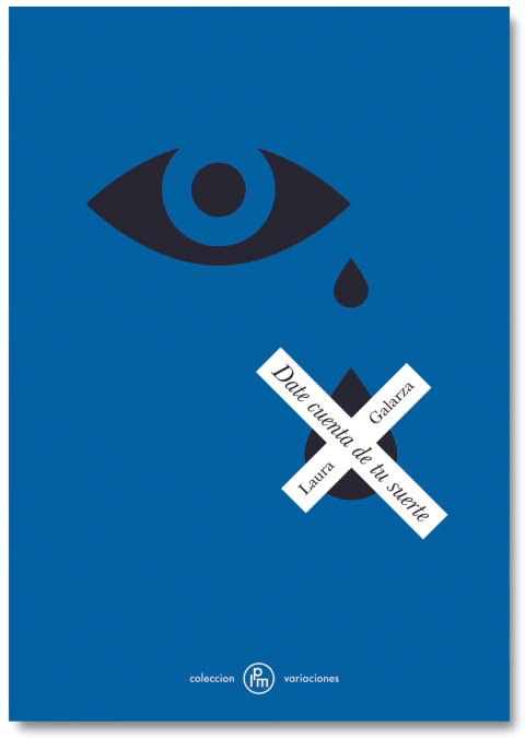 DATE CUENTA DE TU SUERTE de Laura Galarza